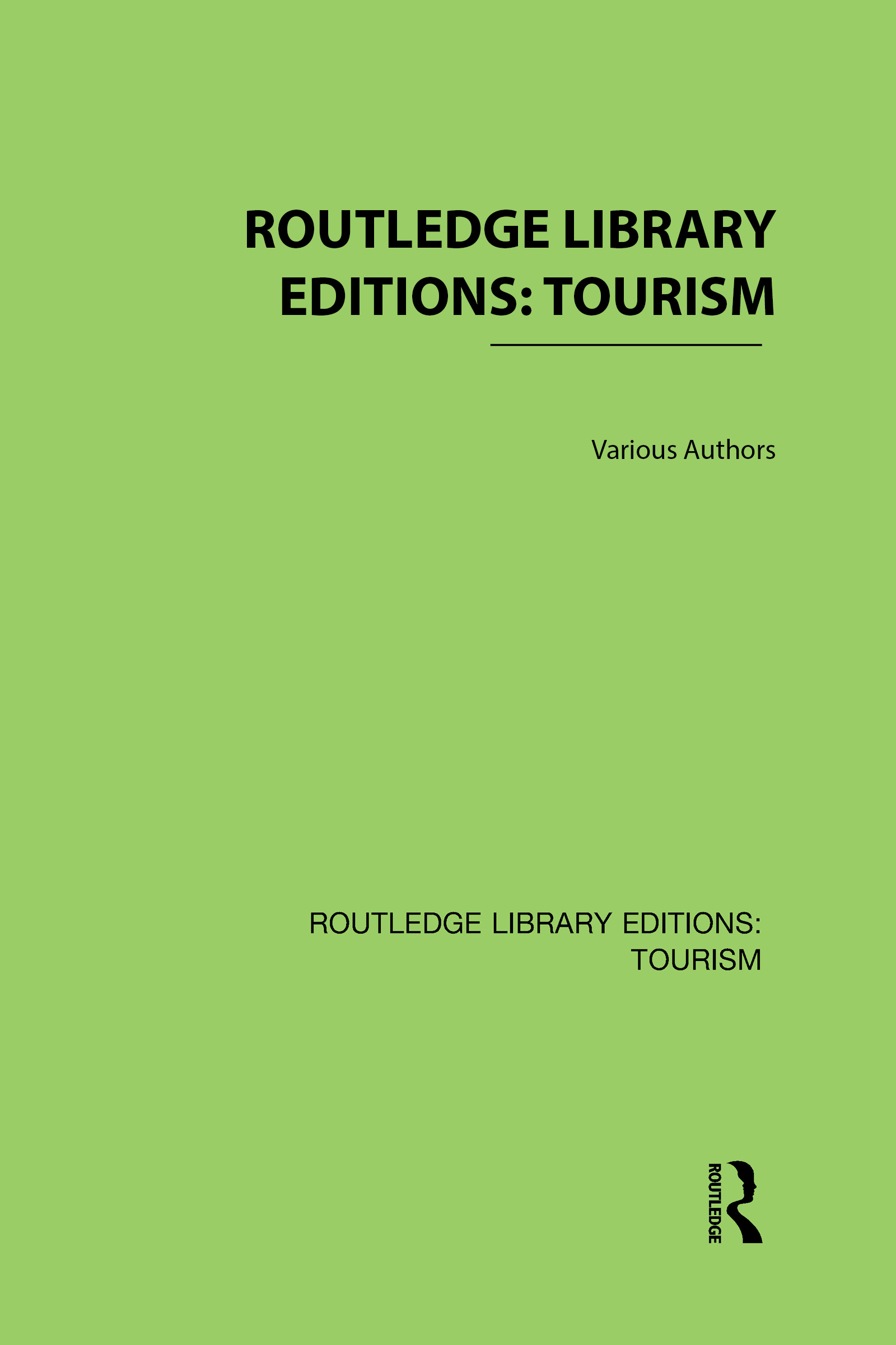 Routledge Library Editions: Tourism: (Routledge Library Editions: Tourism)