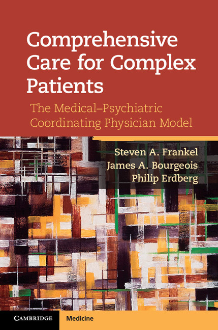 Comprehensive Care for Complex Patients: The Medical-Psychiatric Coordinating Physician Model(English)