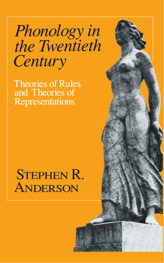 Phonology in the Twentieth Century: Theories of Rules and Theories of Representations(English)