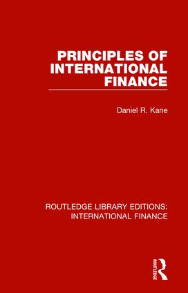 Principles of International Finance: (Routledge Library Editions: International Finance)