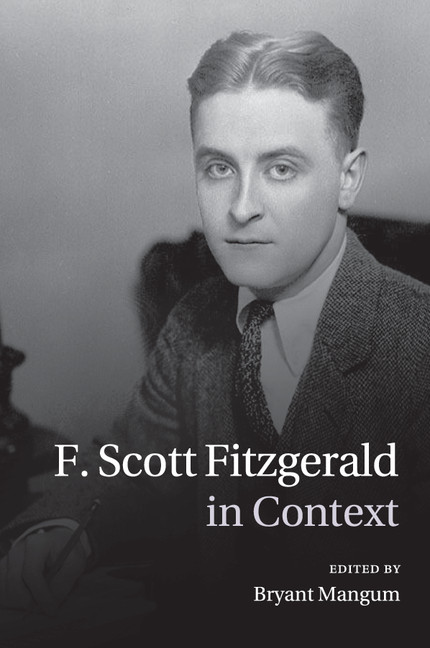 F. Scott Fitzgerald in Context: (Literature in Context)