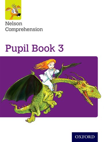 Nelson Comprehension: Year 3/Primary 4: Pupil Book 3 (Pack of 15): (Nelson Comprehension)