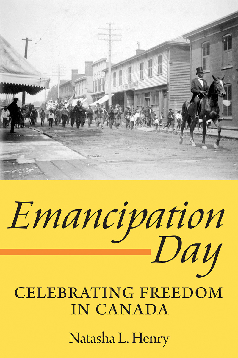 Emancipation Day: Celebrating Freedom in Canada(English)