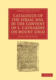 Catalogue of the Syriac MSS. in the Convent of S. Catharine on Mount Sinai: (Cambridge Library Collection - Religion)