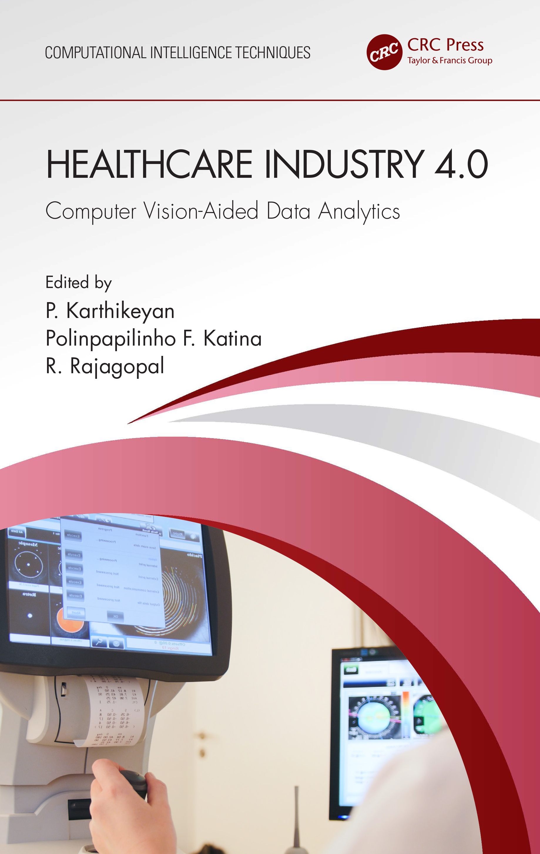 Healthcare Industry 4.0: Computer Vision-Aided Data Analytics(Computational Intelligence Techniques)