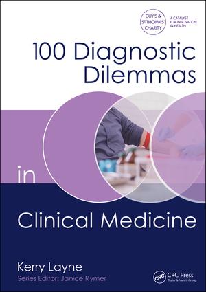 100 Diagnostic Dilemmas in Clinical Medicine: (100 Cases)