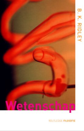Wetenschap: (Routledge filosofie)