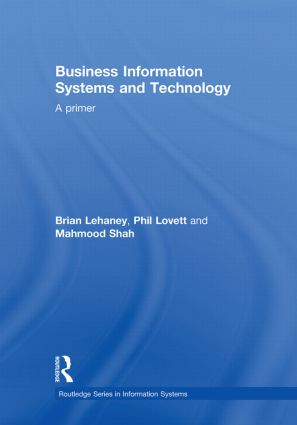 Business Information Systems and Technology: A Primer(Routledge Series in Information Systems)