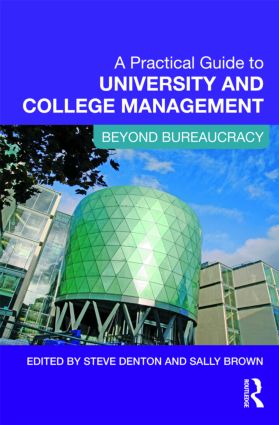 A Practical Guide to University and College Management: Beyond Bureaucracy(English)