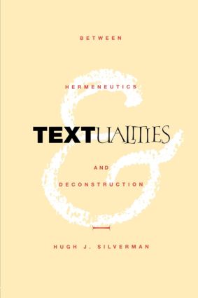 Textualities: Between Hermeneutics and Deconstruction(English)