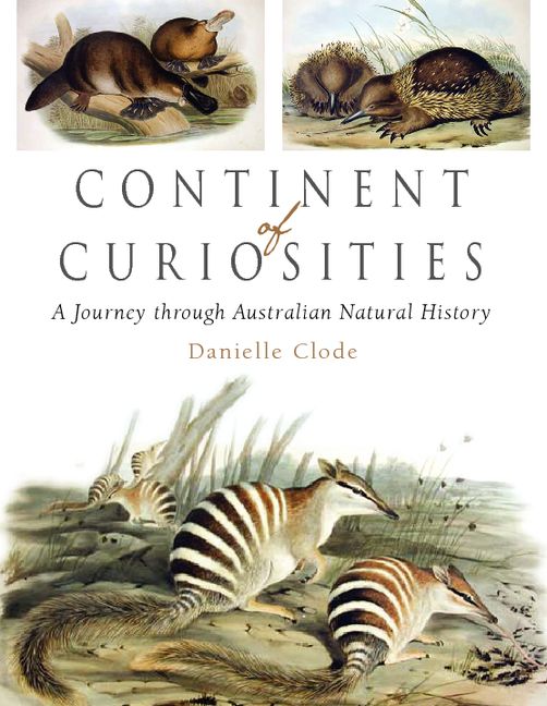 Continent of Curiosities: A Journey through Australian Natural History(English)