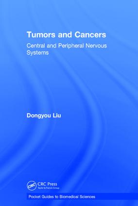 Tumors and Cancers: Central and Peripheral Nervous Systems(Pocket Guides to Biomedical Sciences)