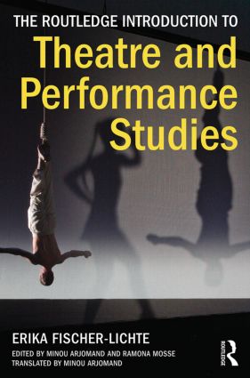 The Routledge Introduction to Theatre and Performance Studies: An Introduction(English)