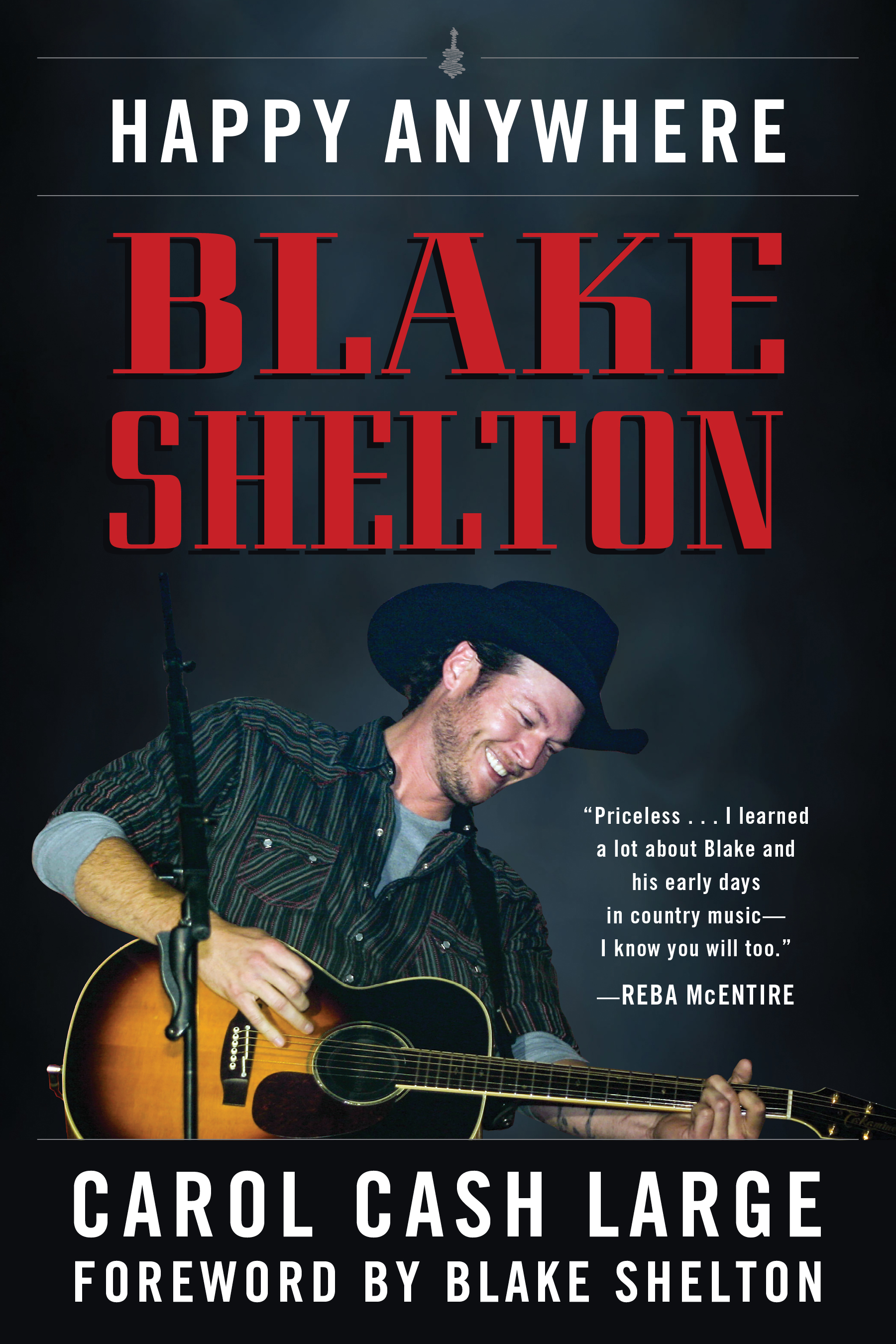 Blake Shelton: Happy Anywhere: Happy Anywhere