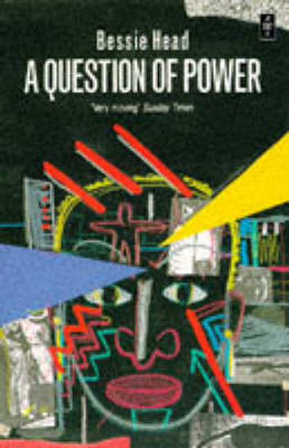 A Question of Power: (Heinemann African Writers Series)