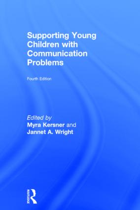 Supporting Young Children with Communication Problems: (English)