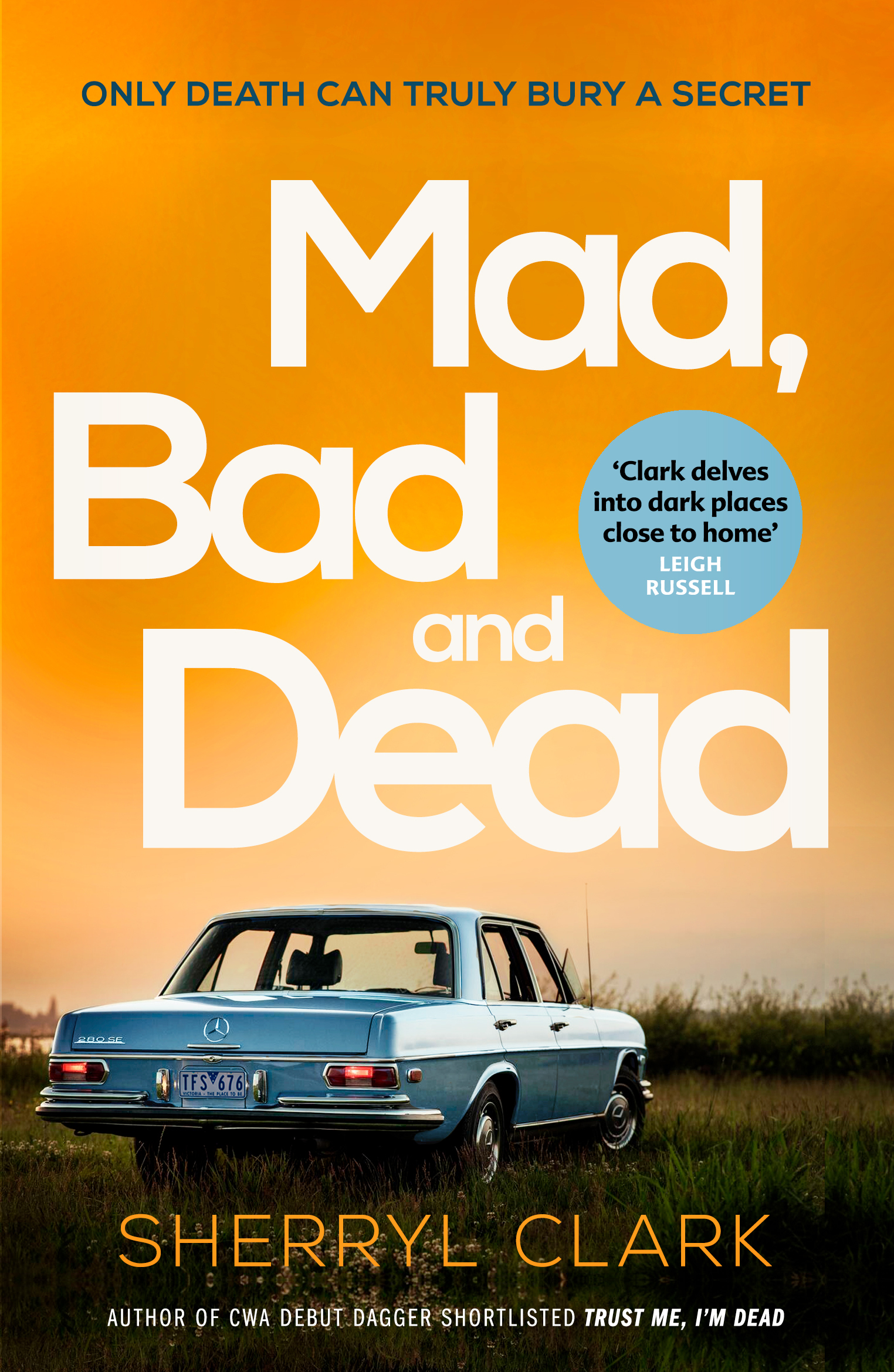 Mad, Bad and Dead: Volume 3(Judi Westerholme)