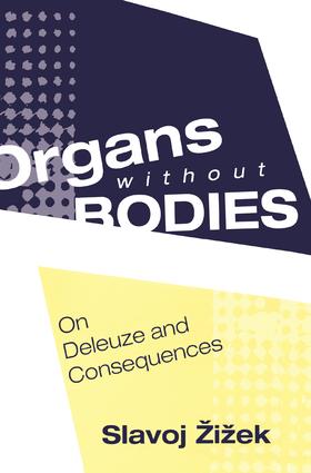 Organs without Bodies: Deleuze and Consequences(English)