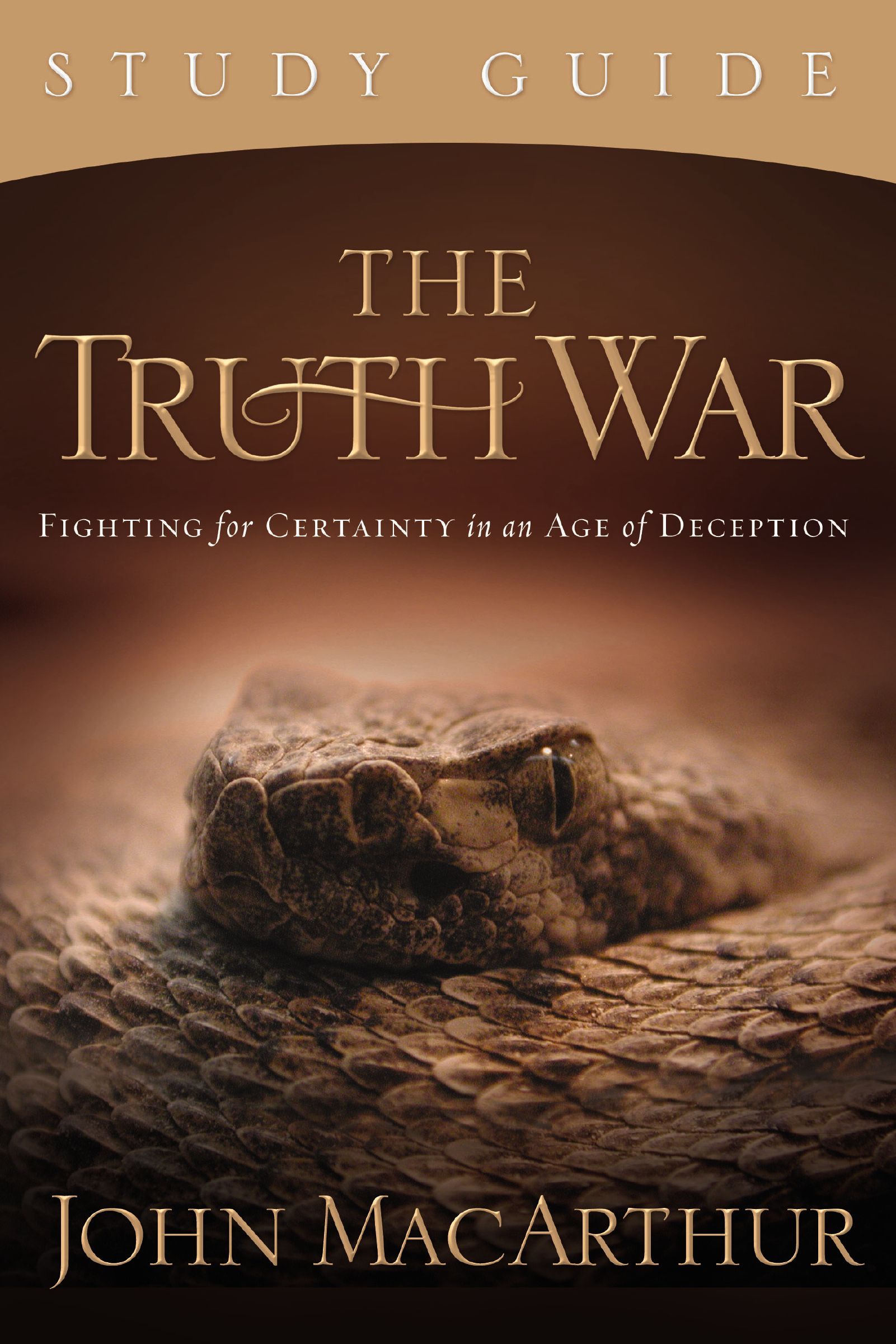 The Truth War Study Guide: Fighting for Certainty in an Age of Deception(English)