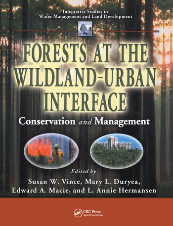 Forests at the Wildland-Urban Interface: Conservation and Management(Integrative Studies in Water Management & Land Development)