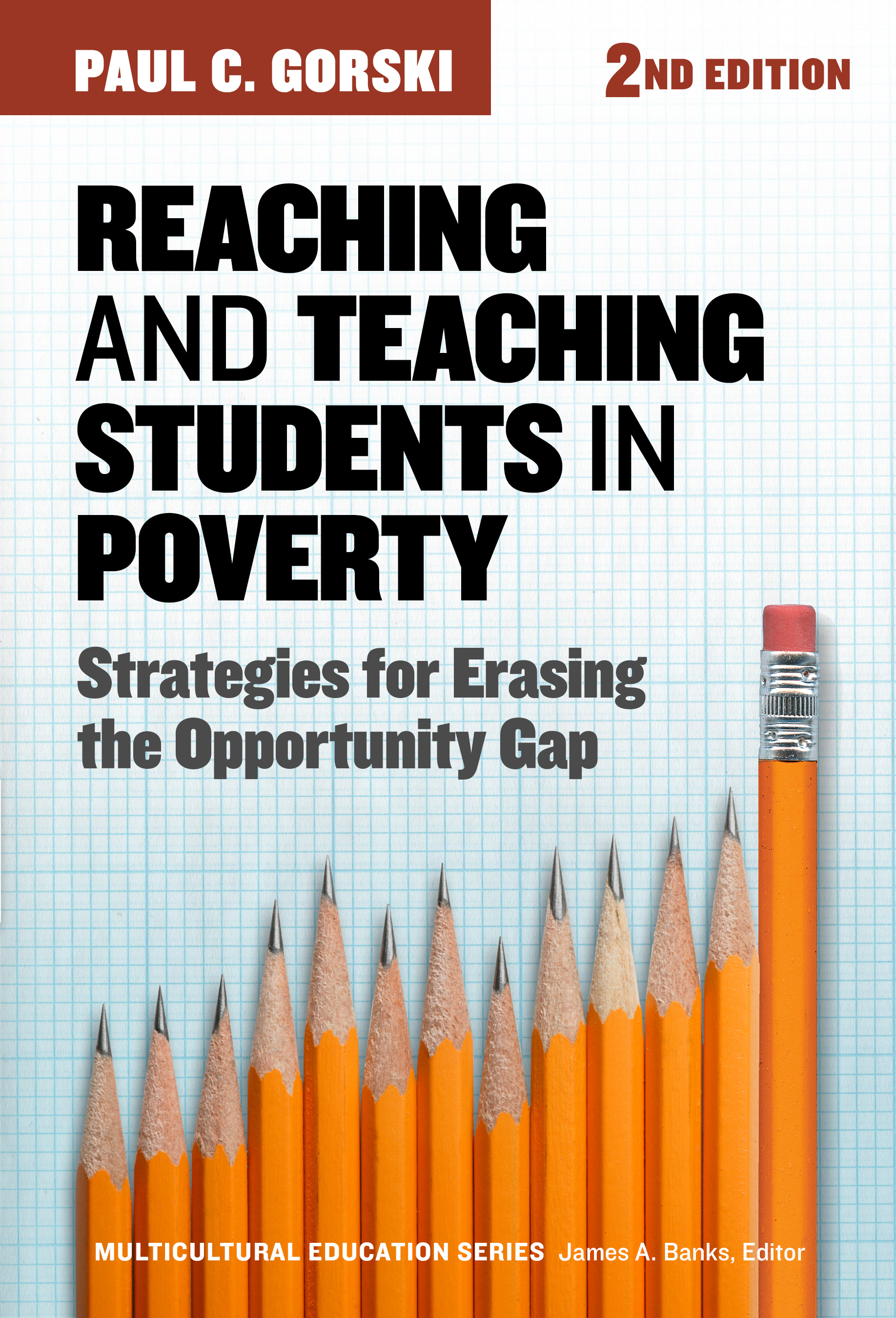 Reaching and Teaching Students in Poverty: Strategies for Erasing the Opportunity Gap(Multicultural Education Series)