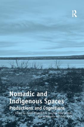 Nomadic and Indigenous Spaces: Productions and Cognitions(English)