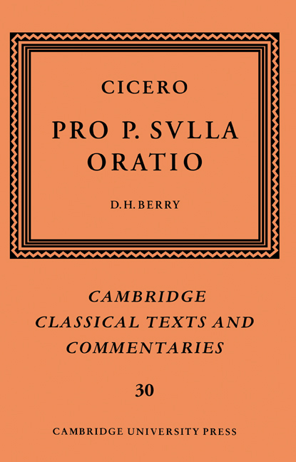 Cicero: Pro P. Sulla oratio: Pro P. Sulla Oratio(Series Number 30 Cambridge Classical Texts and Commentaries)