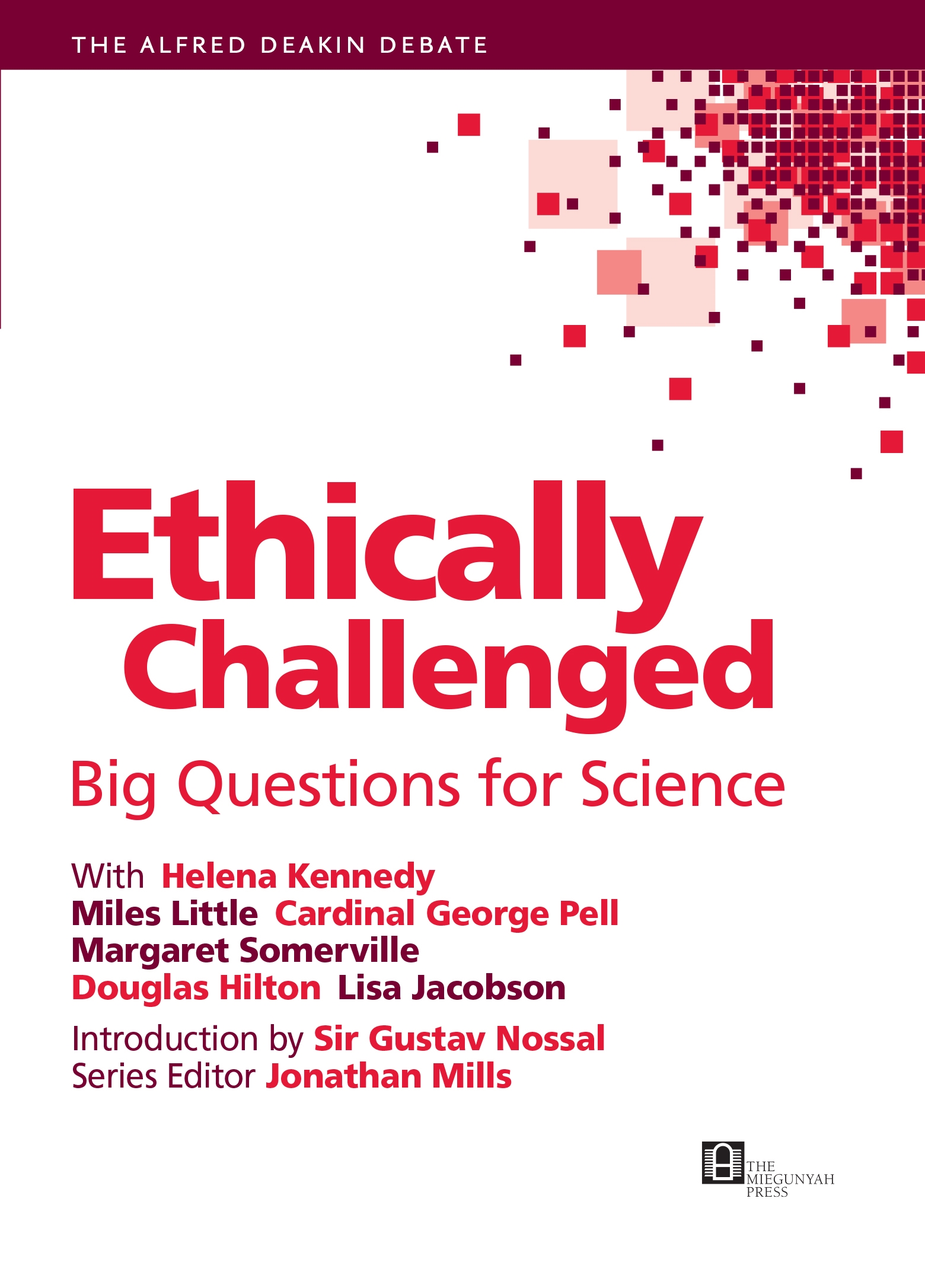 Ethically Challenged: Big Questions for Science