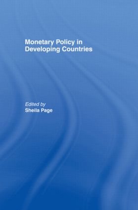 Monetary Policy in Developing Countries: (English)