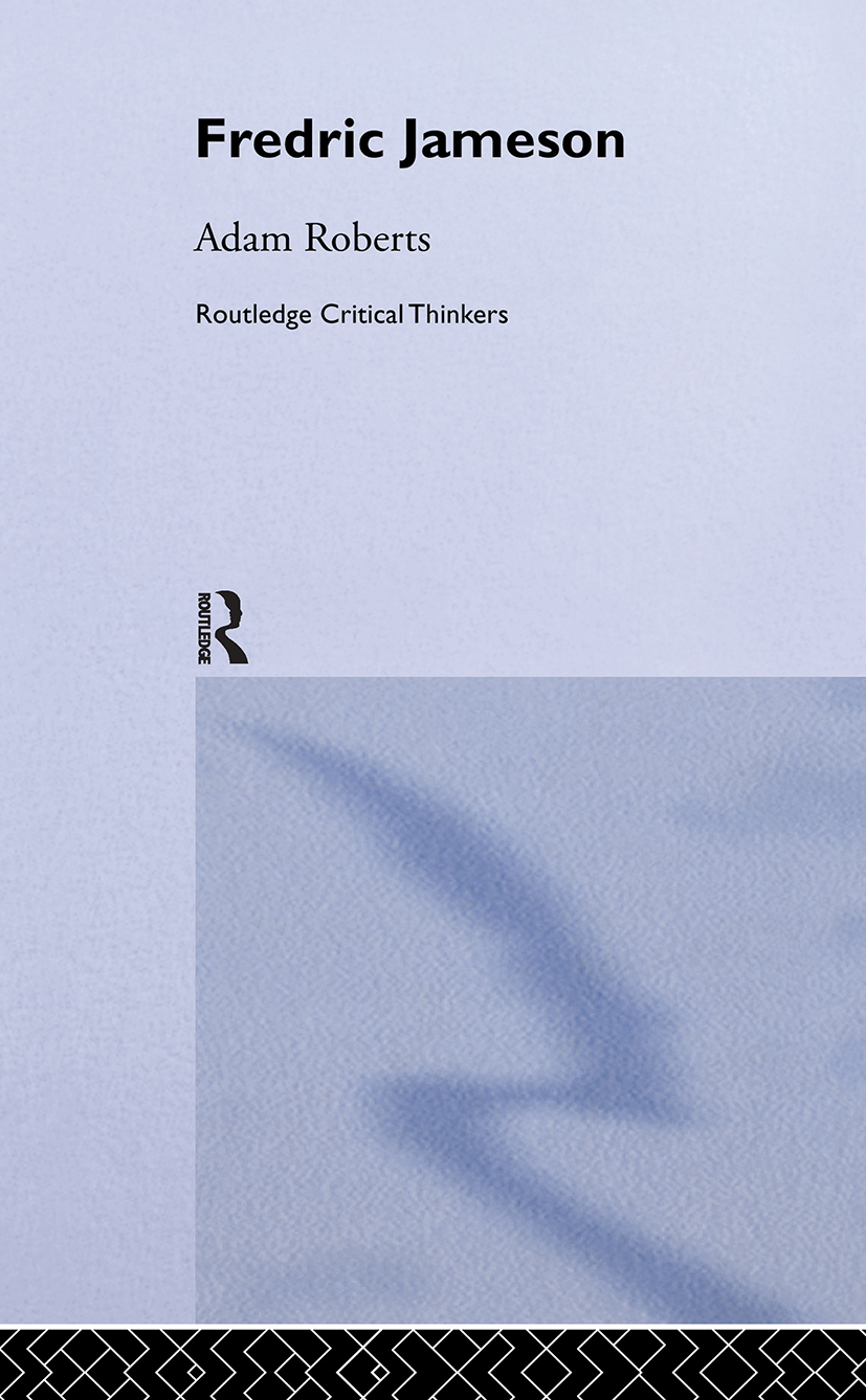 Fredric Jameson: (Routledge Critical Thinkers)