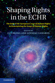 Shaping Rights in the ECHR: The Role of the European Court of Human Rights in Determining the Scope of Human Rights