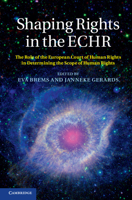 Shaping Rights in the ECHR: The Role of the European Court of Human Rights in Determining the Scope of Human Rights