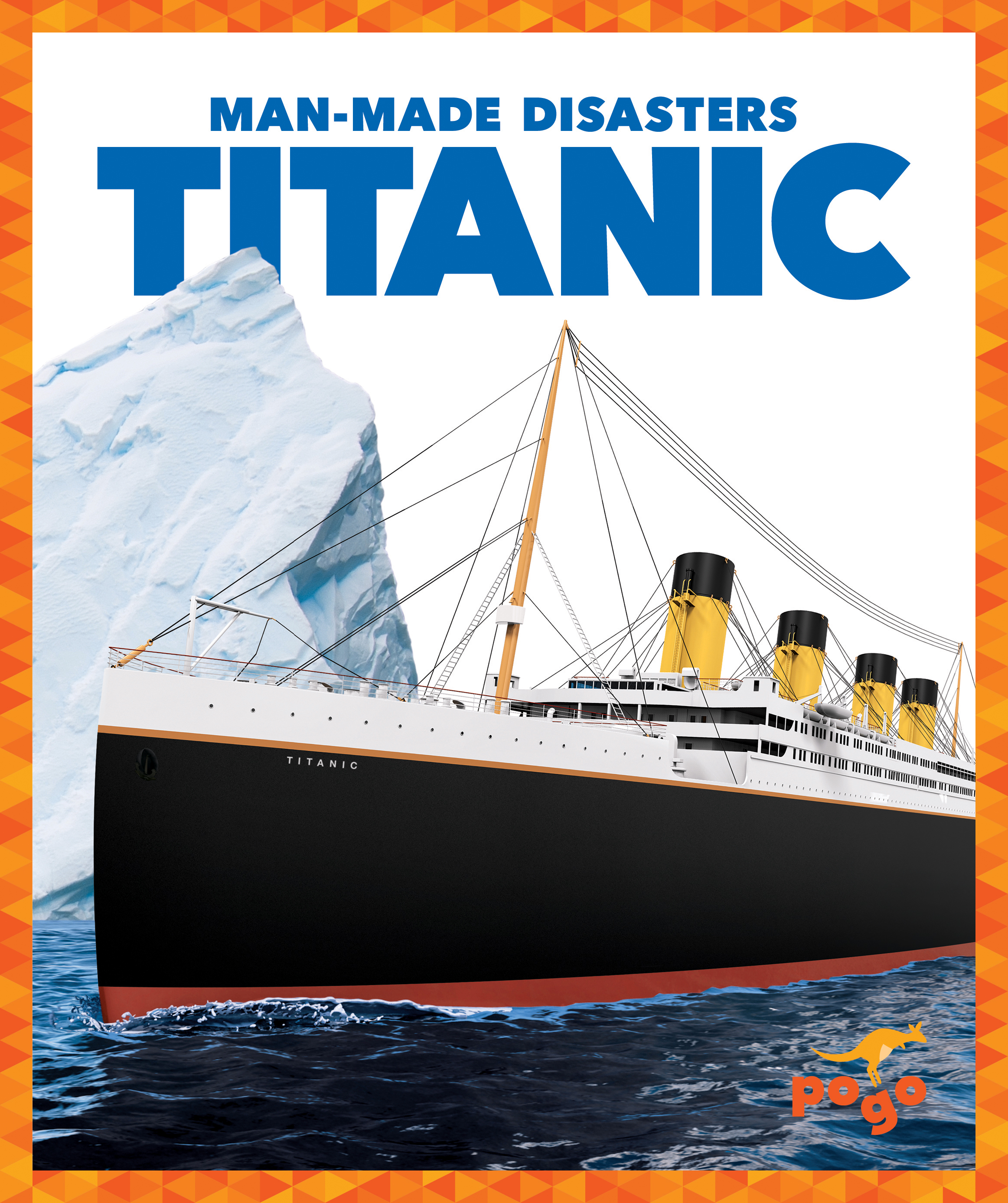 Titanic: (Man-Made Disasters)