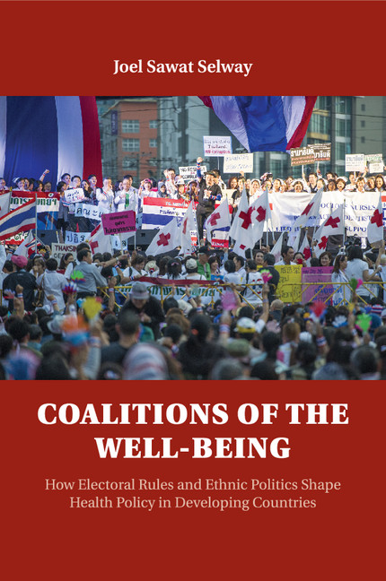 Coalitions of the Well-being: How Electoral Rules and Ethnic Politics Shape Health Policy in Developing Countries(English)