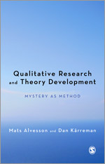 Qualitative Research and Theory Development: Mystery as Method(English)