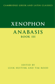 Xenophon: Anabasis Book III: Anabasis Book III(Cambridge Greek and Latin Classics)