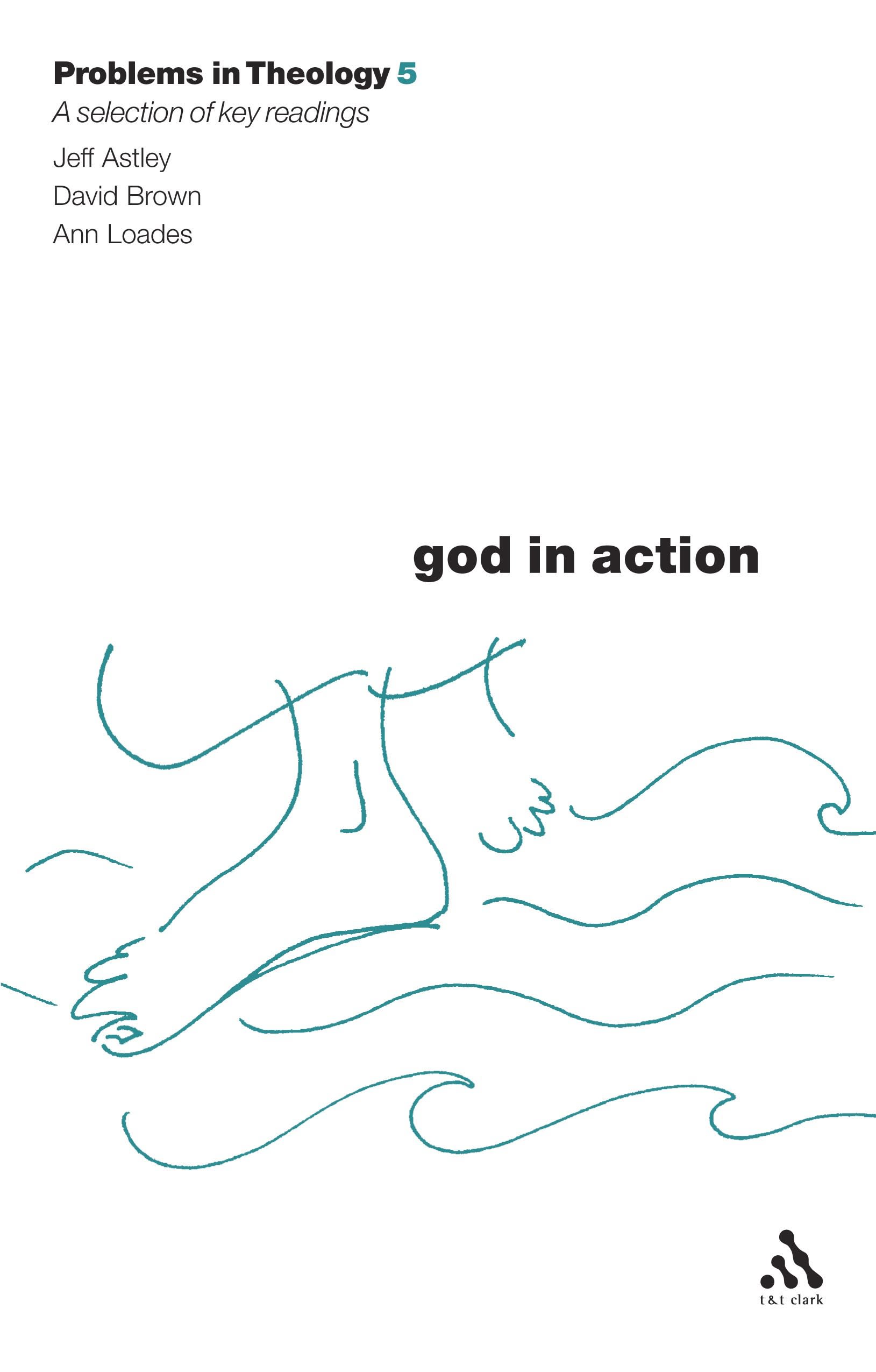 God in Action (Problems in Theology): (Problems in Theology)
