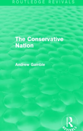 The Conservative Nation (Routledge Revivals): (Routledge Revivals)