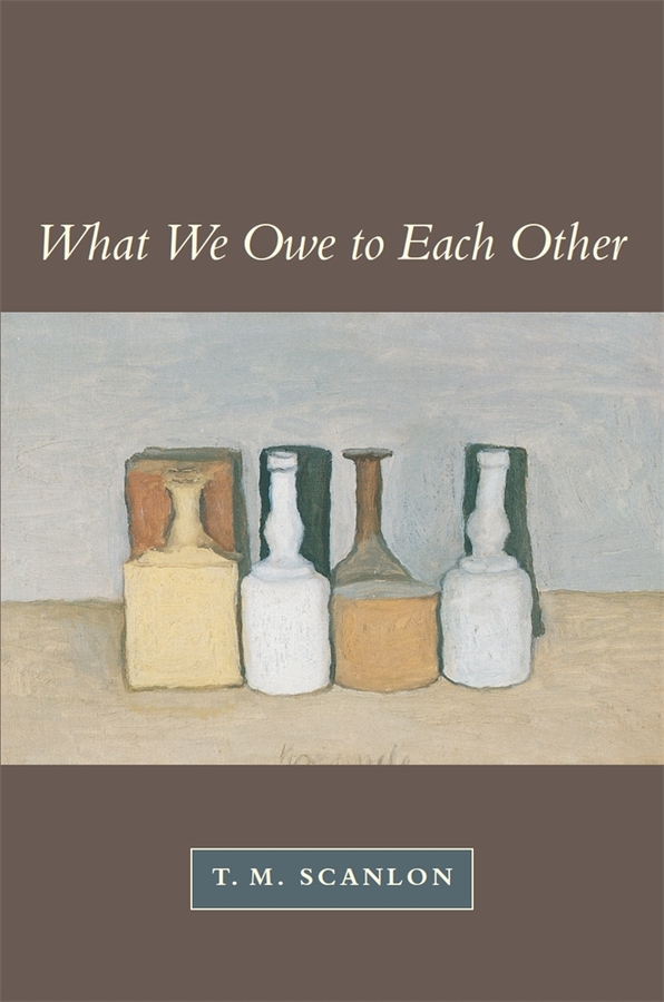 What We Owe to Each Other: (English)