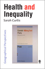 Health and Inequality: Geographical Perspectives(English)