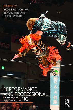 Performance and Professional Wrestling: (English)