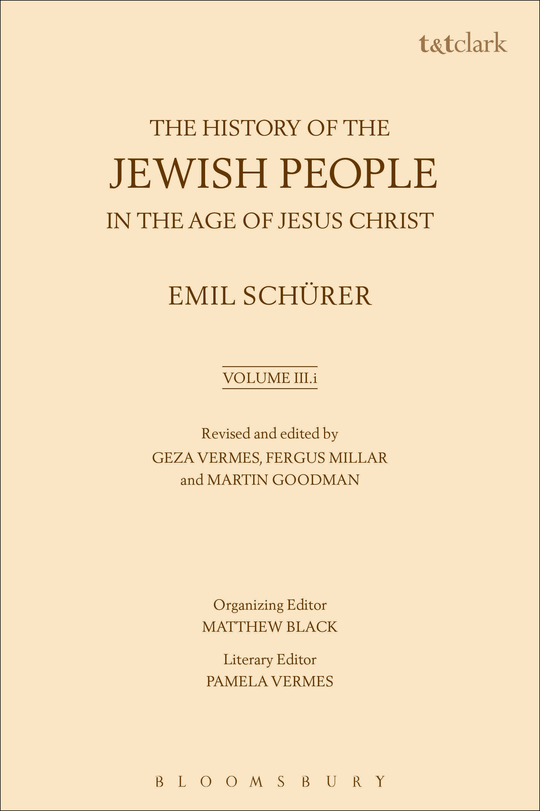 The History of the Jewish People in the Age of Jesus Christ: Volume 3.i: (The History of the Jewish People in the Age of Jesus Christ)