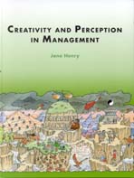 Creativity and Perception in Management: (Published in Association with The Open University)