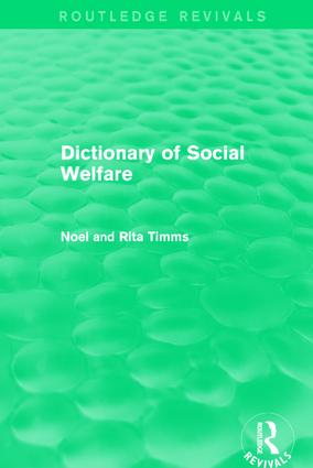 Dictionary of Social Welfare: (Routledge Revivals)