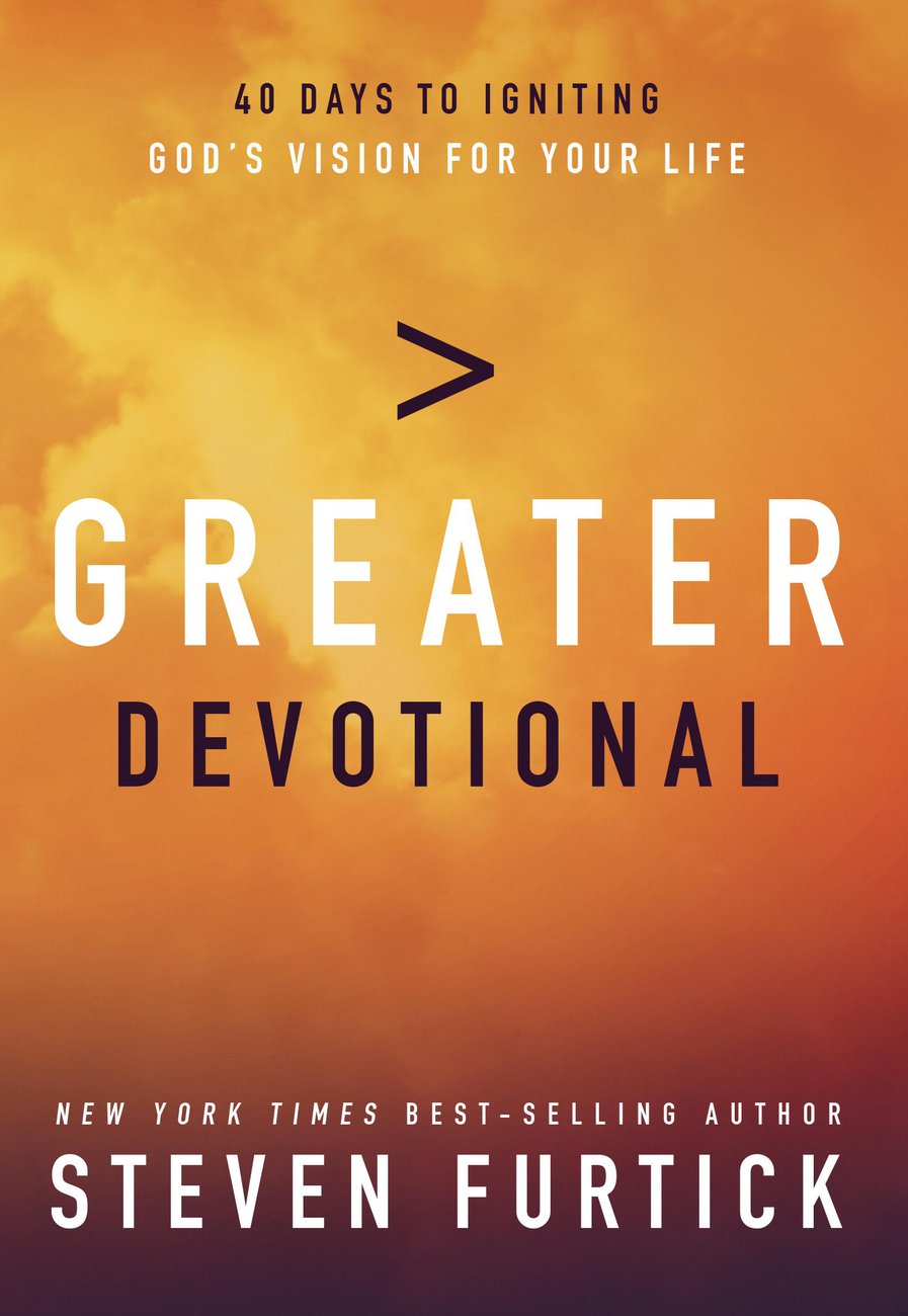 Greater Devotional: A Forty-Day Experience to Ignite God's Vision for Your Life(English)
