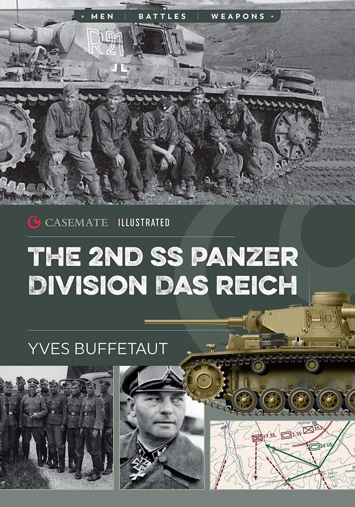 The 2nd Ss Panzer Division Das Reich: (2 Casemate Illustrated)