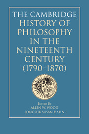The Cambridge History of Philosophy in the Nineteenth Century (1790–1870)