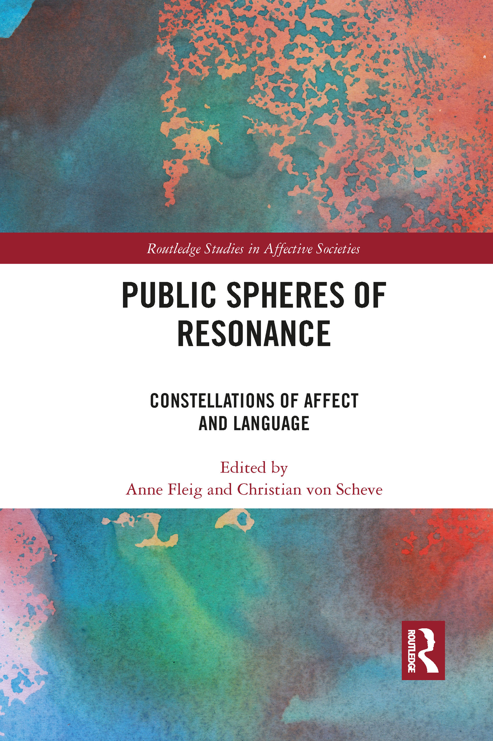Public Spheres of Resonance: Constellations of Affect and Language(Routledge Studies in Affective Societies)