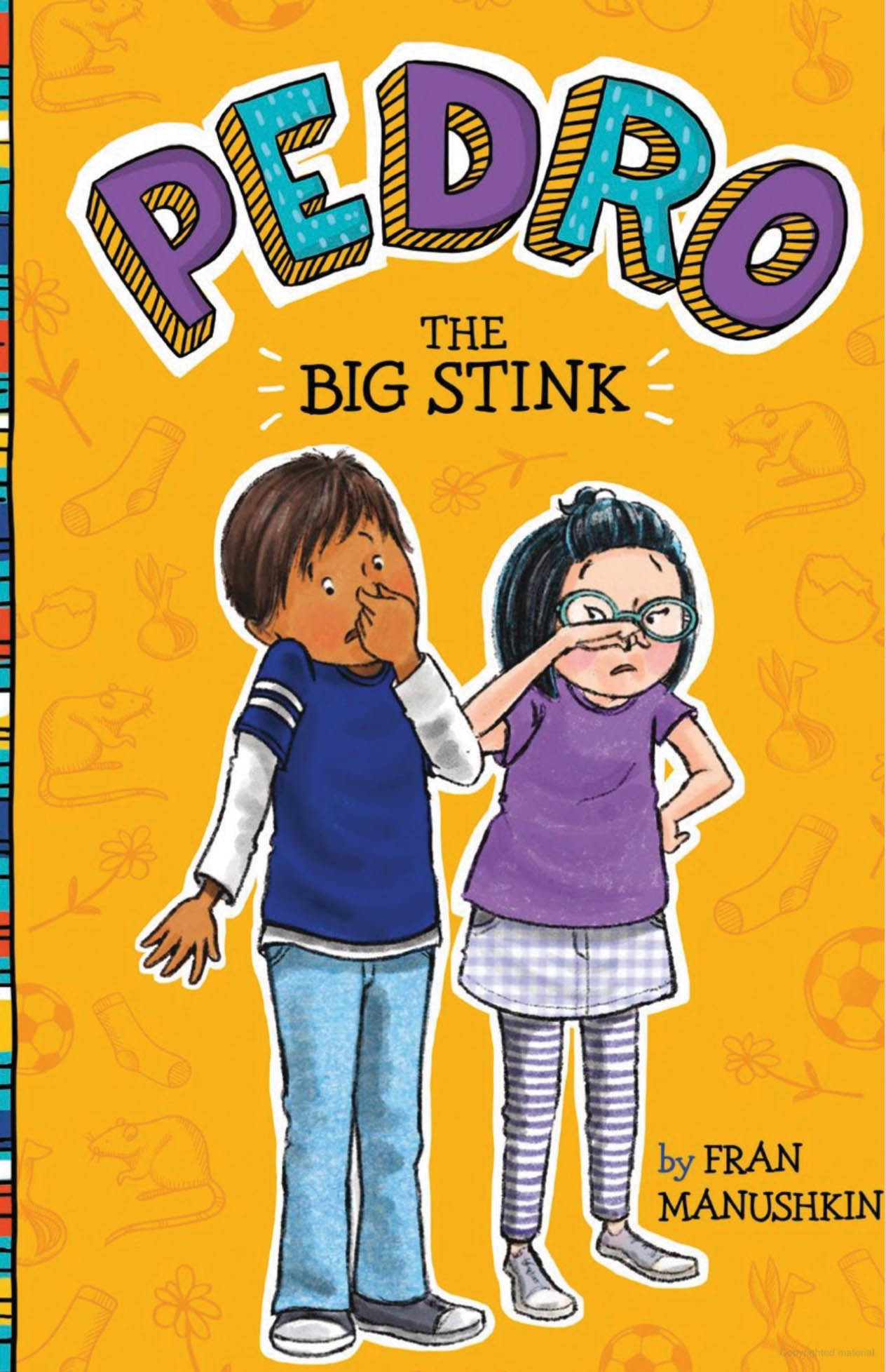 Big Stink: (Pedro)