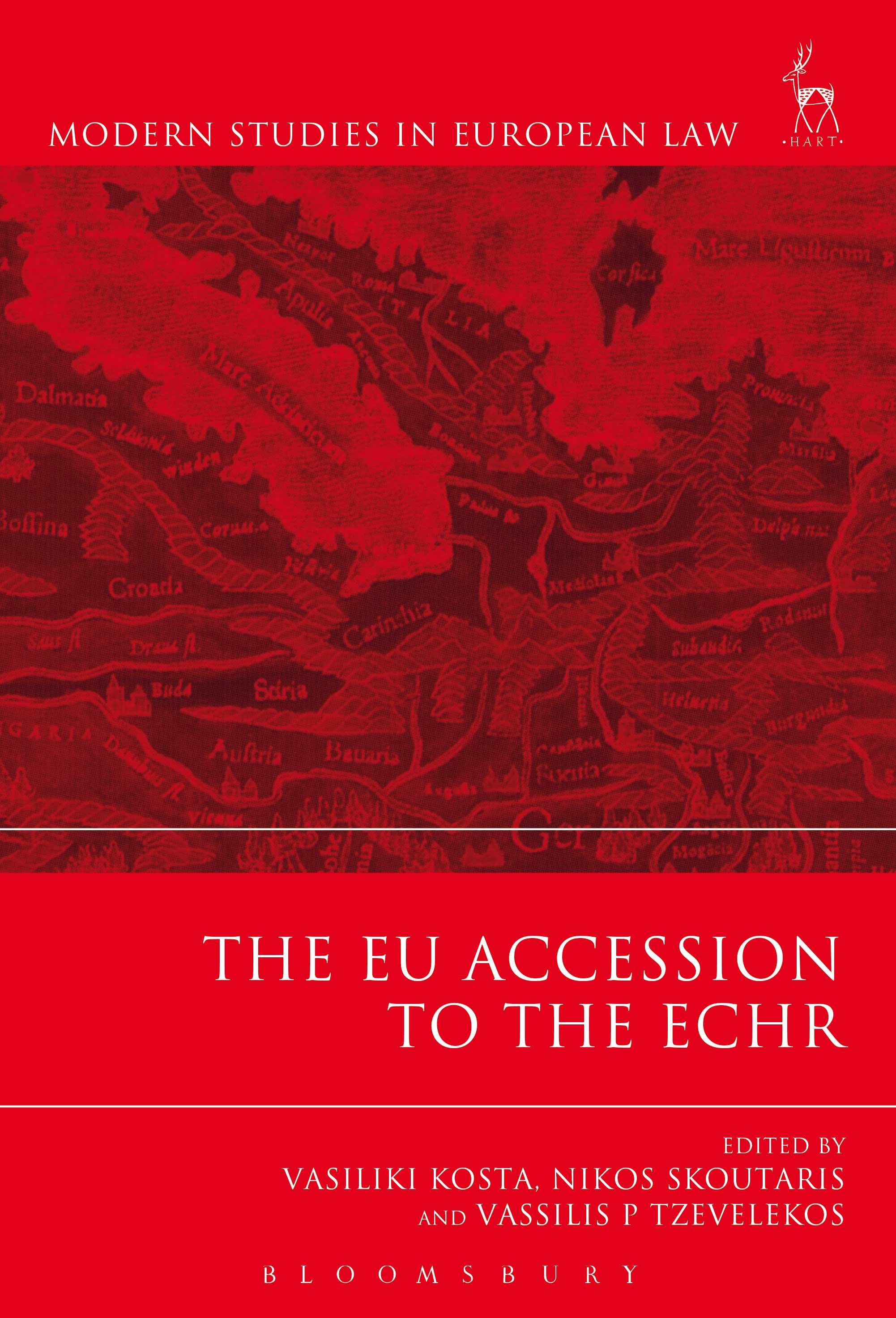 The EU Accession to the ECHR: (Modern Studies in European Law)